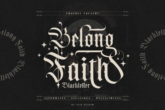 Belong Faith: A Blackletter Typeface with Heart and Purpose
