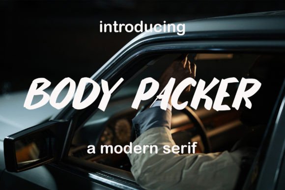 Body Packer Font: A Bold Choice for Polished Branding