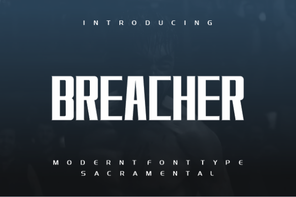 Boost Your Campaigns with the Breacher Display Font
