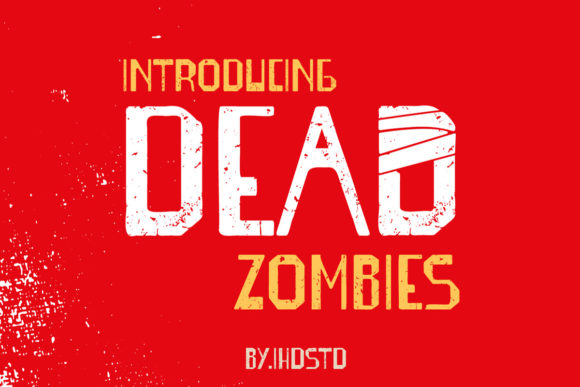 Dead Zombies: A Display Font with Bold Personality