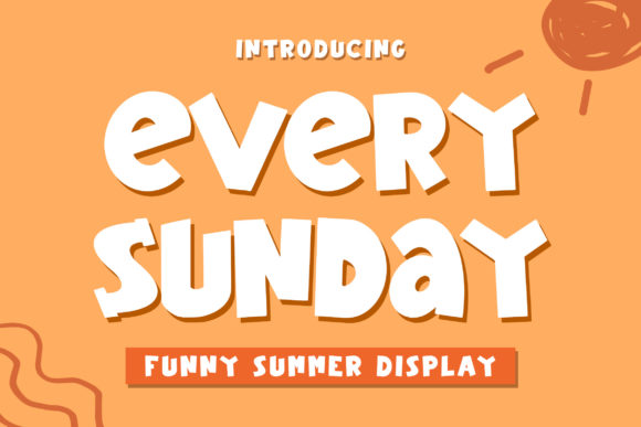 Every Sunday: A Display Font for Joyful Typography