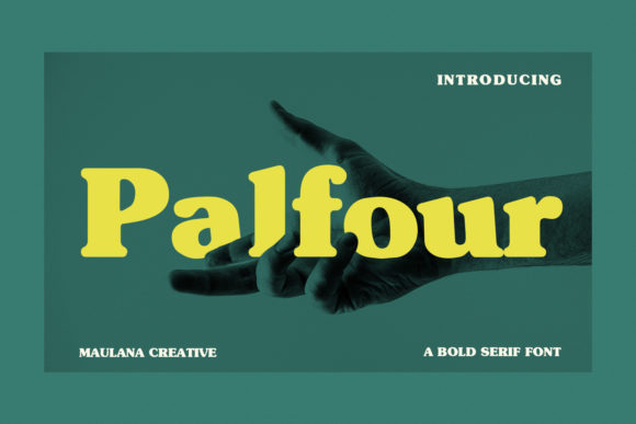 Palfour Font: A Bold Choice for Memorable Branding and Marketing