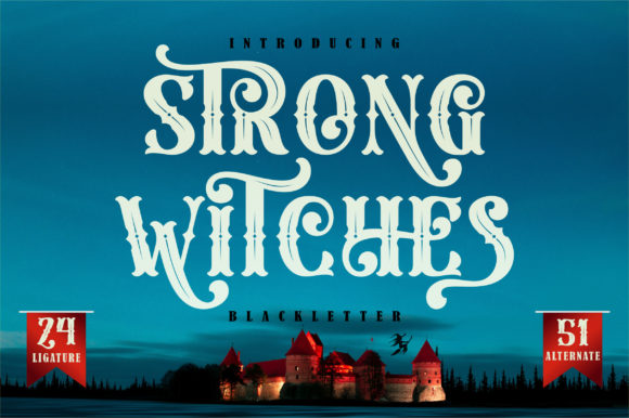 Strong Witches Font: A Bold Typeface for Your Brand