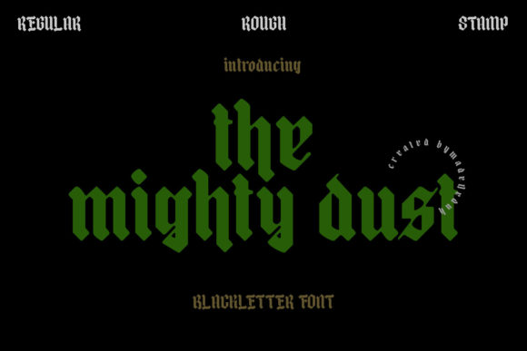 The Mighty Dust: A Blackletter Font That Adds Bold Character to Branding