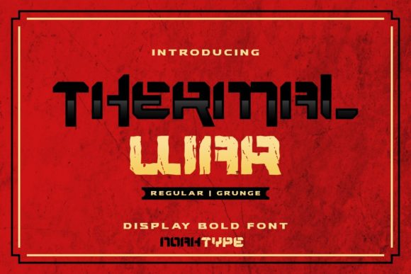 Thermal War: A Display Font That Adds Bold Energy to Editorial Design